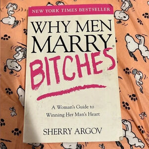 Why‎ Men Marry Bitches by Sherry Argov